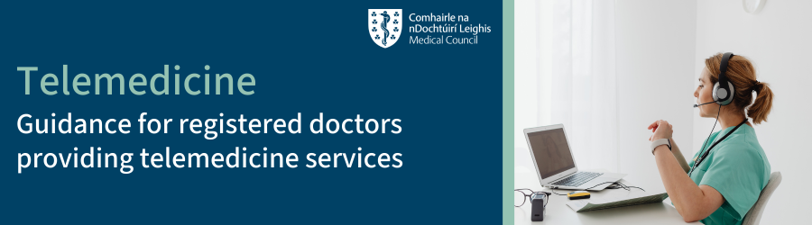 Telemedicine-Guidance for Registered Doctors